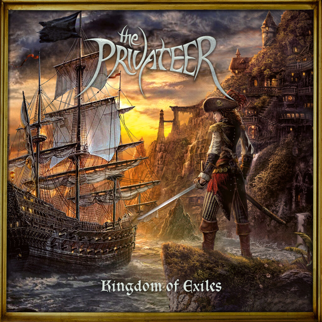 THE PRIVATEER – Kingdom Of Exiles